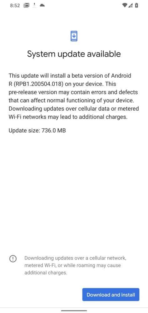 Android 11 beta sürümü 736MB olduğu söyleniyor.